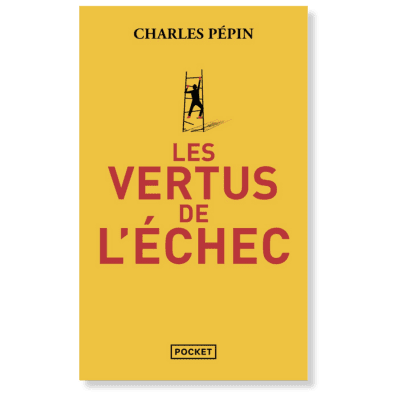 Les Vertus de l échec